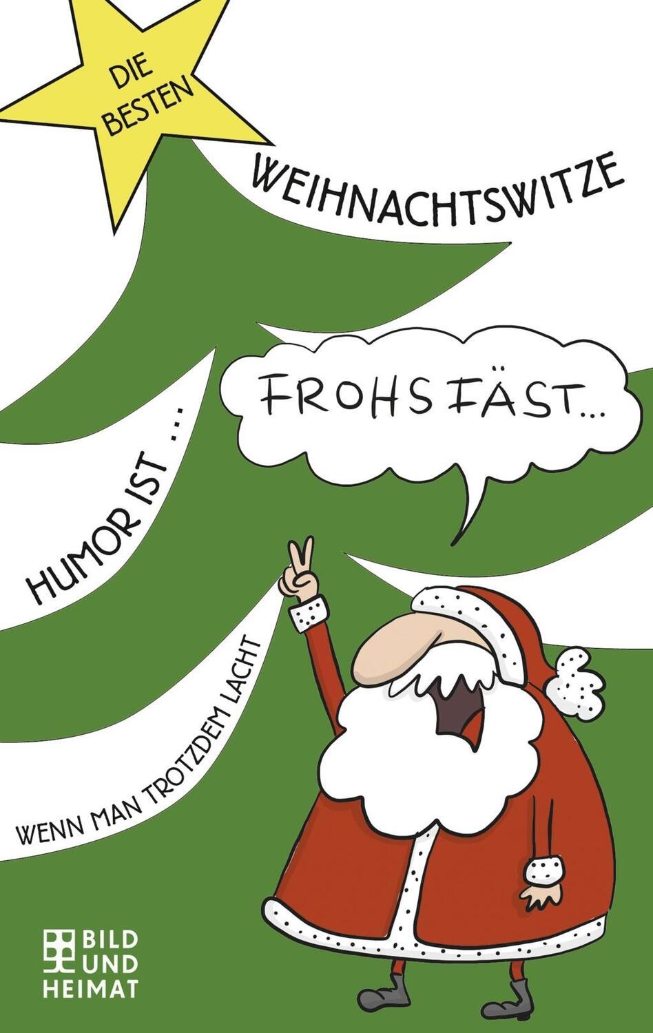 Cover: 9783959580212 | Die besten Weihnachtswitze | ...Humor ist, wenn man trotzdem lacht