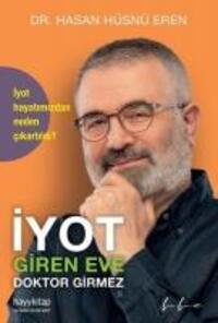 Cover: 9786256329119 | Iyot Giren Eve Doktor Girmez | Hasan Hüsnü Eren | Taschenbuch | 2024