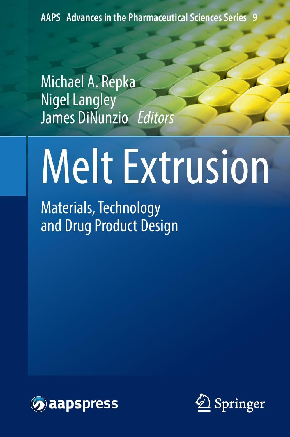 Cover: 9781461484318 | Melt Extrusion | Materials, Technology and Drug Product Design | Buch