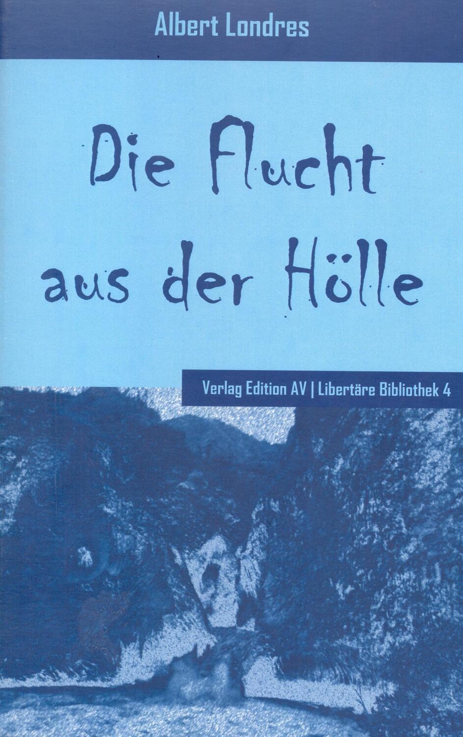 Cover: 9783868410396 | Die Flucht aus der Hölle | Erinnerung, Libertäre Bibliothek 4 | Buch