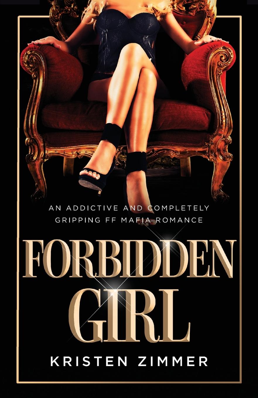 Cover: 9781837903979 | Forbidden Girl | An addictive and completely gripping FF mafia romance