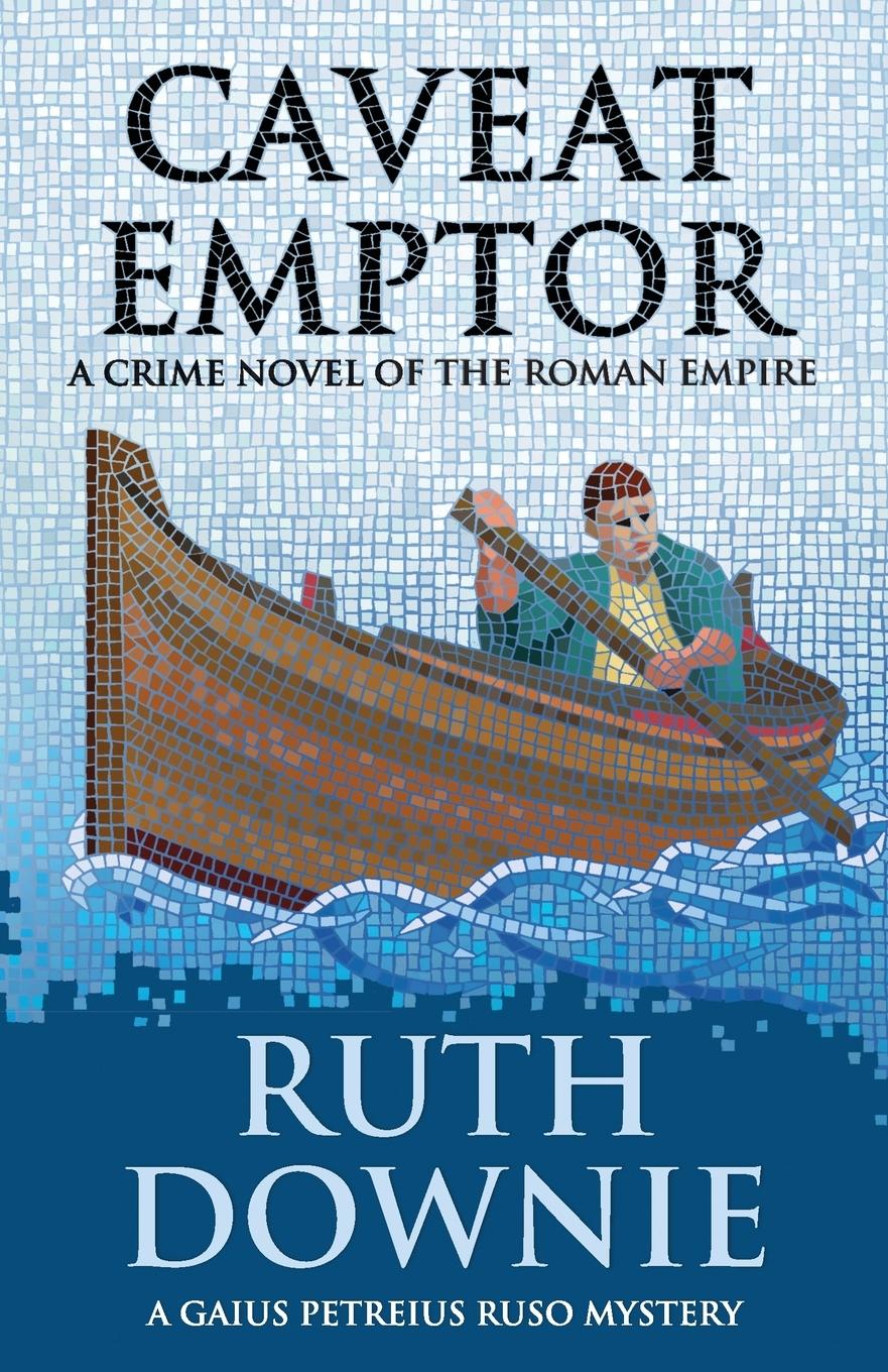 Cover: 9781916469433 | Caveat Emptor | Ruth Downie | Taschenbuch | Paperback | Englisch