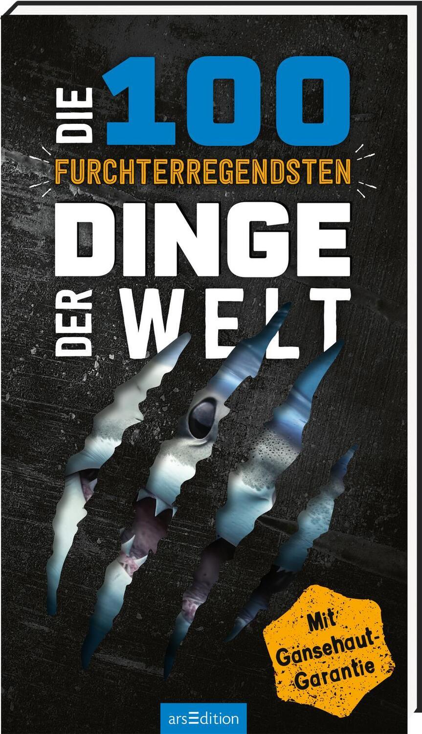 Cover: 9783845860954 | Die 100 furchterregendsten Dinge der Welt | Mit Gänsehaut-Garantie