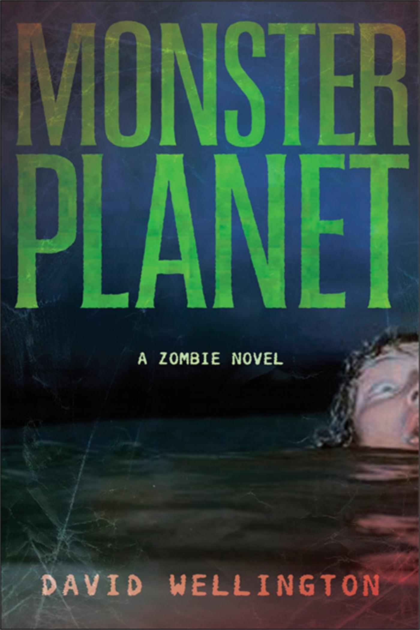 Cover: 9781560258674 | Monster Planet | A Zombie Novel | David Wellington | Taschenbuch