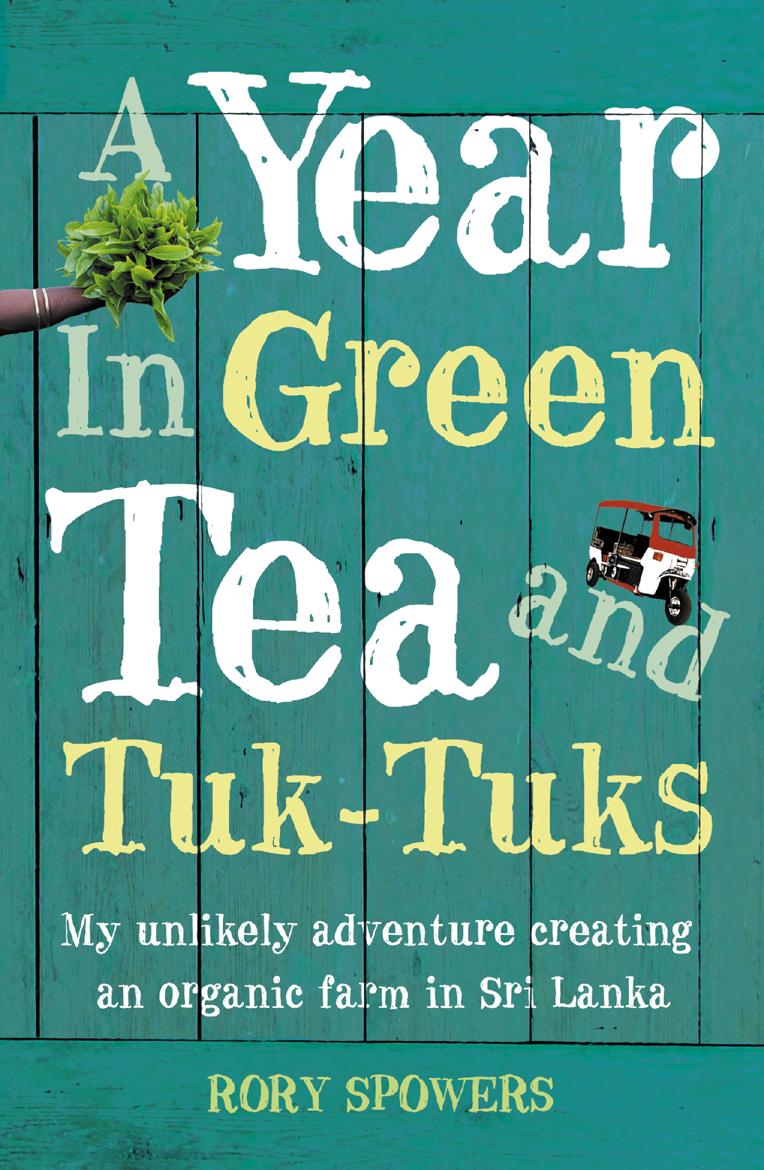 Cover: 9780007233090 | A Year in Green Tea and Tuk-Tuks | Rory Spowers | Taschenbuch | 2007