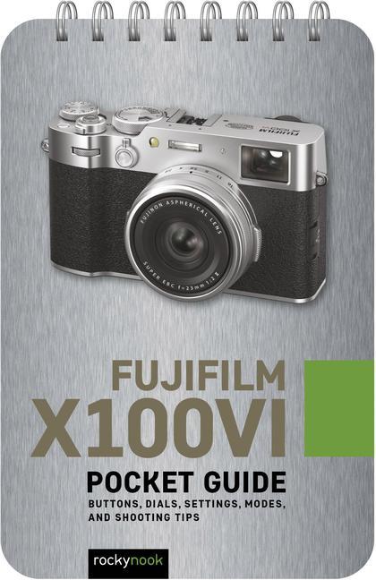 Cover: 9798888142691 | Fujifilm X100vi: Pocket Guide | Rocky Nook | Taschenbuch | Englisch