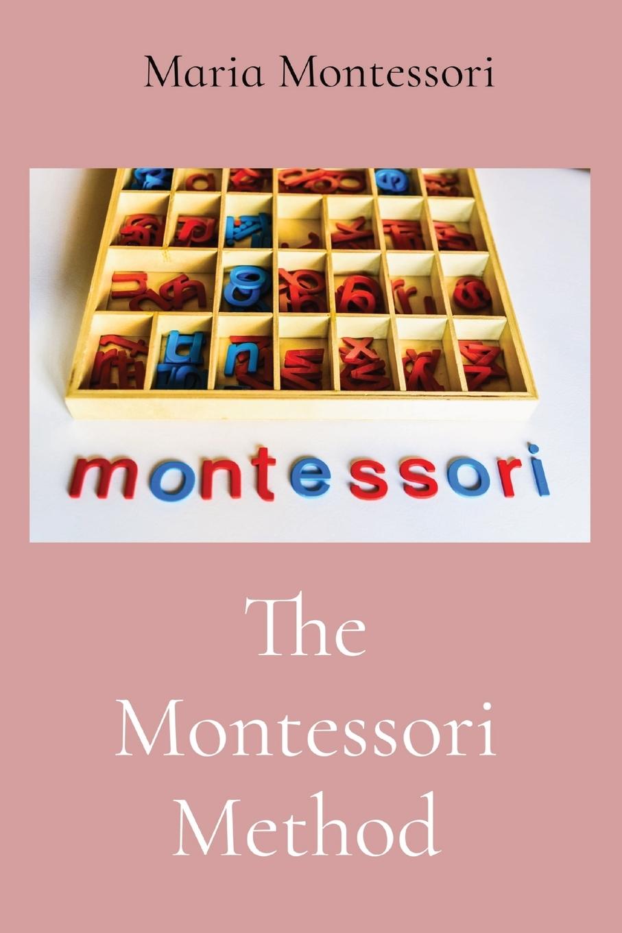 Cover: 9781958437209 | The Montessori Method | Maria Montessori | Taschenbuch | Englisch