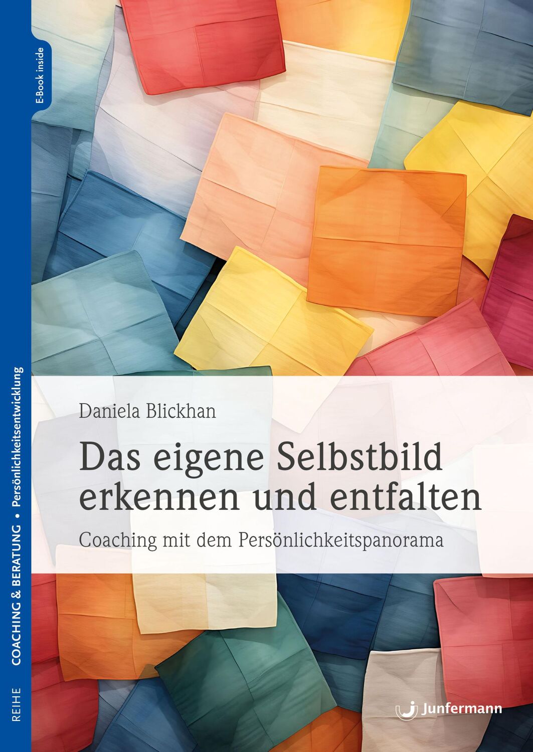 Cover: 9783749505876 | Das eigene Selbstbild erkennen und entfalten | Daniela Blickhan | Buch