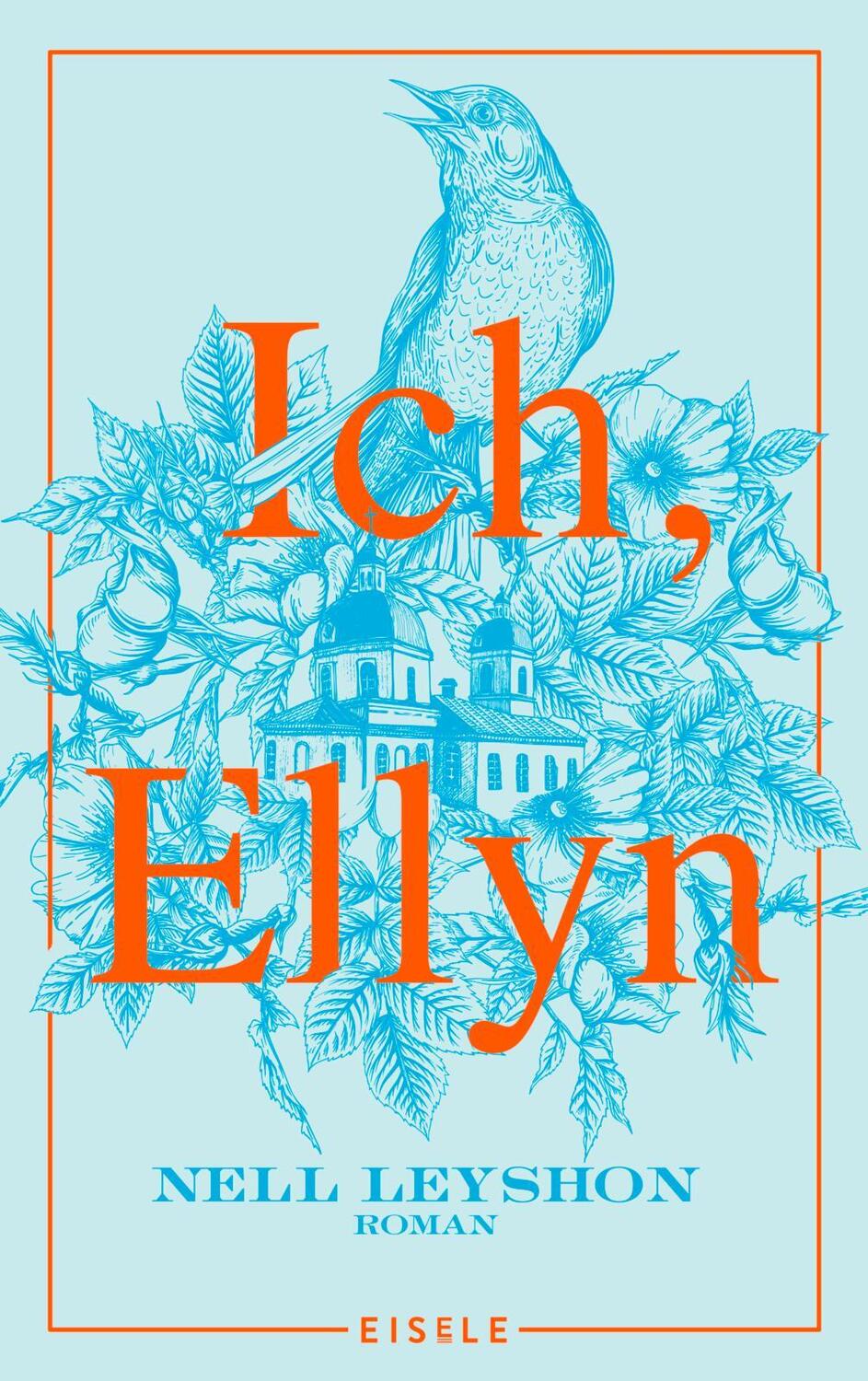 Cover: 9783961611294 | Ich, Ellyn | Nell Leyshon | Buch | 224 S. | Deutsch | 2022