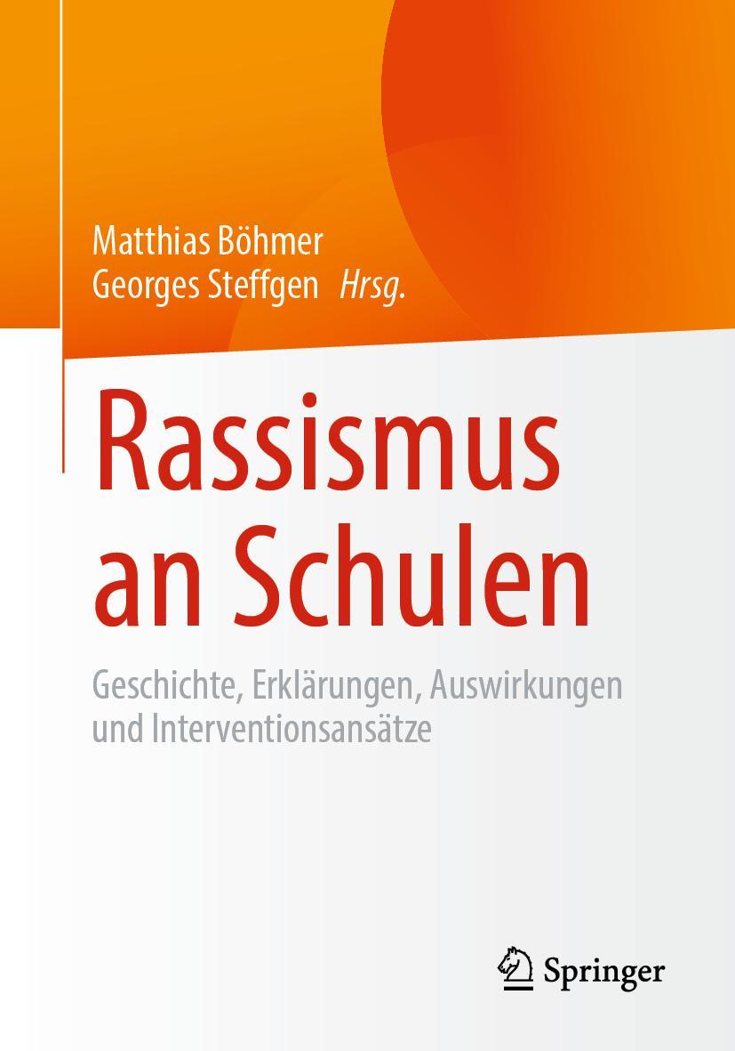 Cover: 9783658366100 | Rassismus an Schulen | Georges Steffgen (u. a.) | Taschenbuch | X