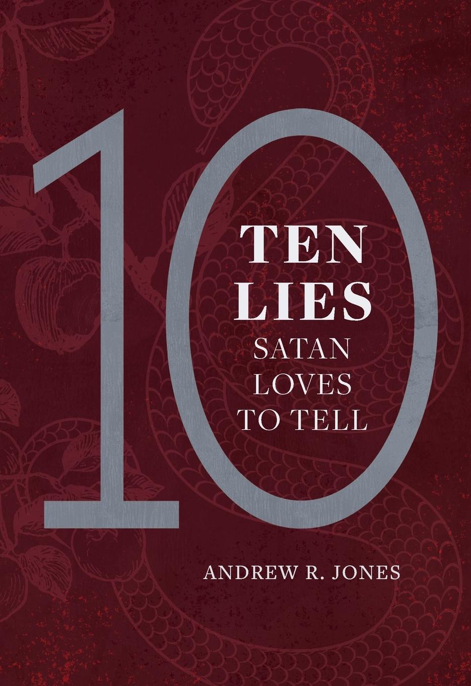 Cover: 9780758677280 | 10 Lies Satin Loves to Tell | Andrew R. Jones | Taschenbuch | Englisch