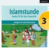 Cover: 9783710106101 | Islamstunde 3 | Claudia/Hamed, Hanna/Mesanovic, Mevlida u a Ausweger