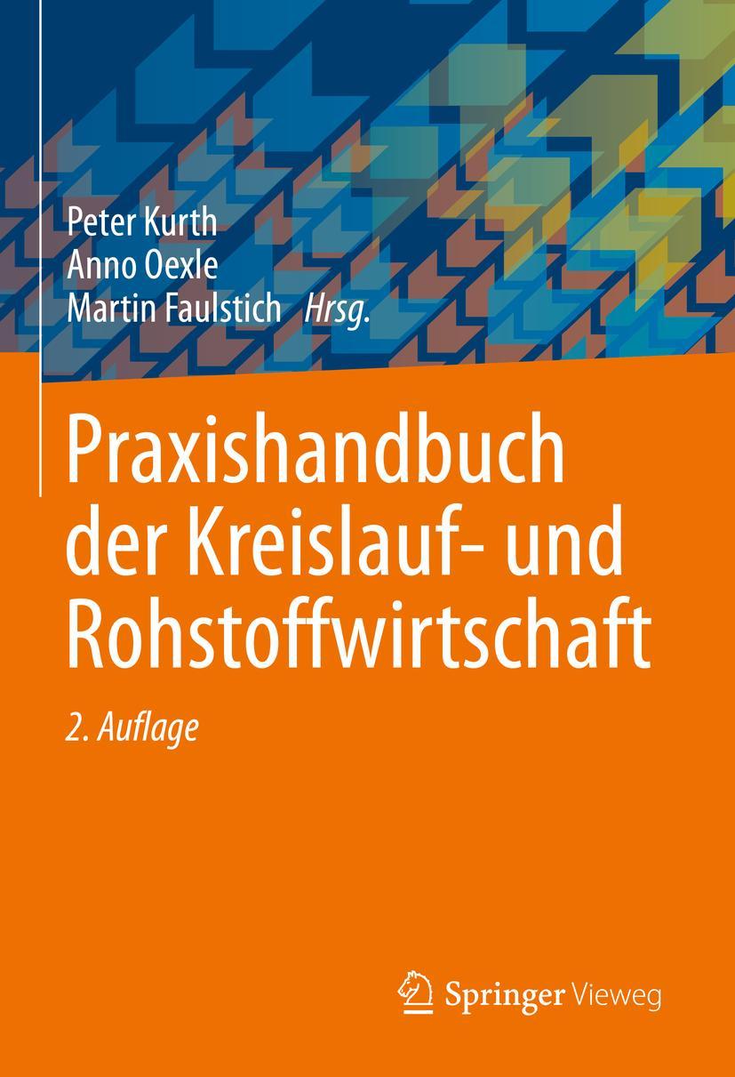 Cover: 9783658362614 | Praxishandbuch der Kreislauf- und Rohstoffwirtschaft | Kurth (u. a.)