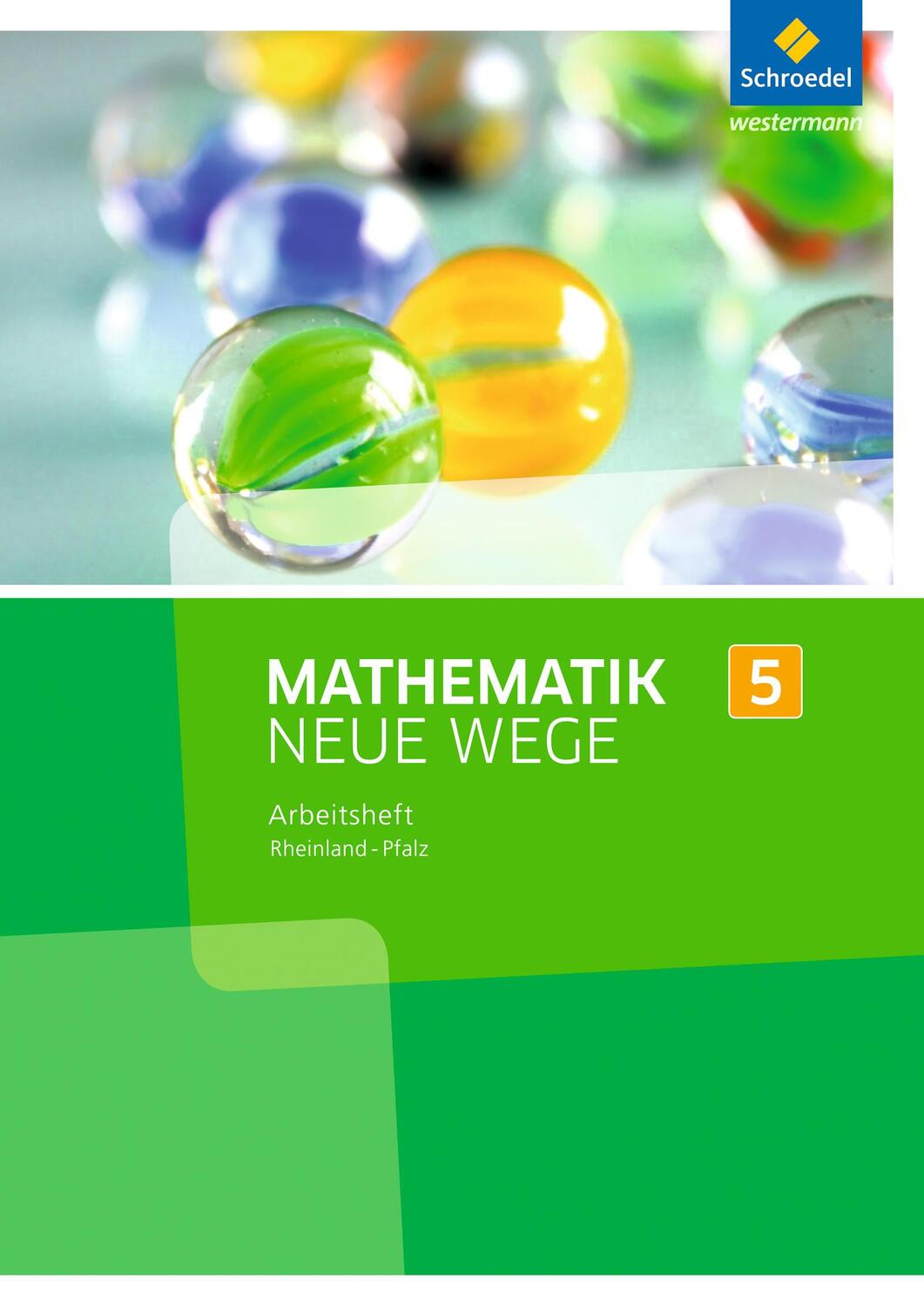 Cover: 9783507857872 | Mathematik Neue Wege SI 5. Arbeitsheft. Rheinland-Pfalz | Broschüre