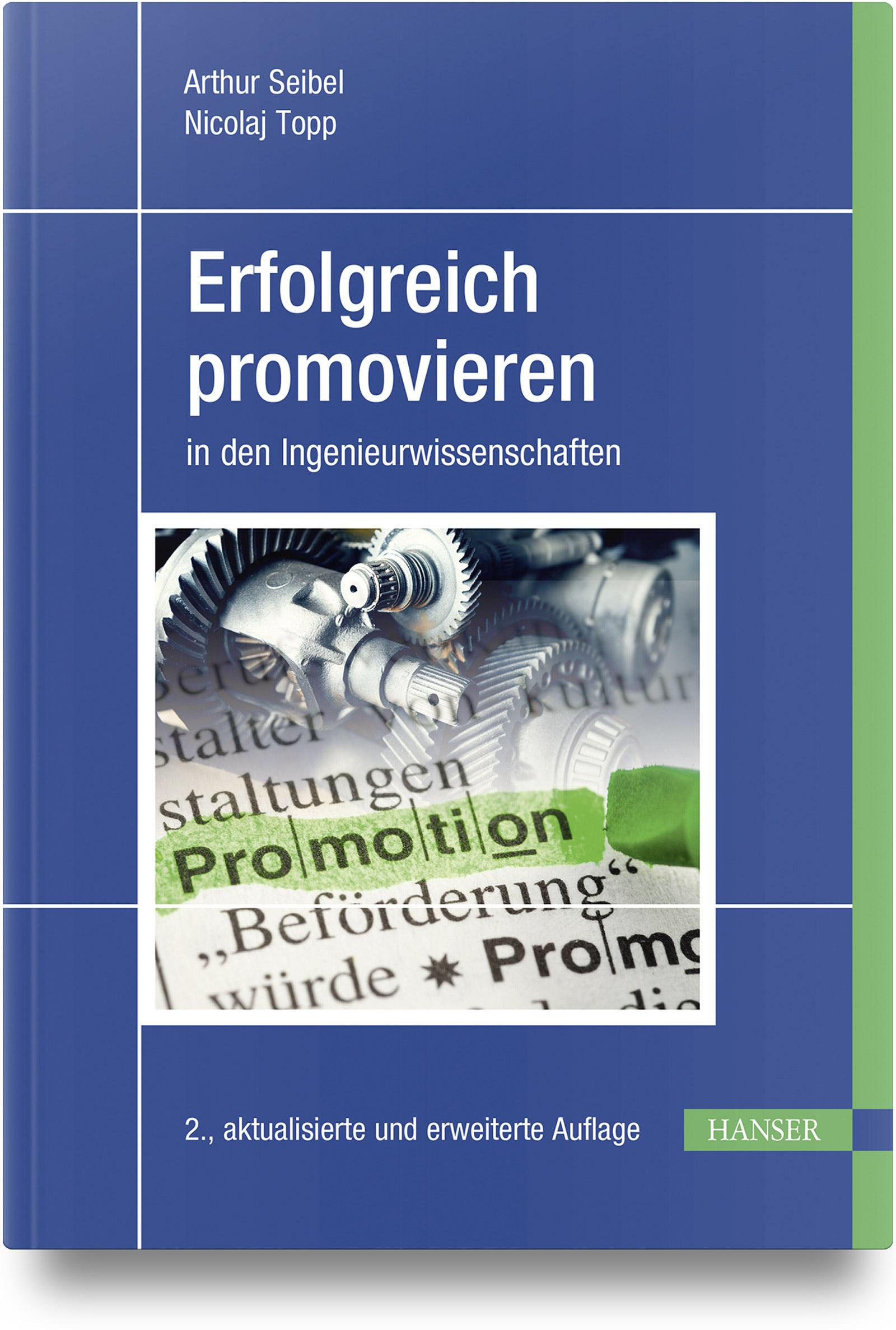 Cover: 9783446477346 | Erfolgreich promovieren in den Ingenieurwissenschaften | Taschenbuch