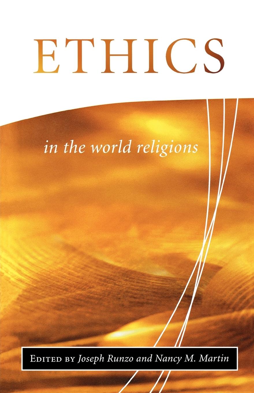 Cover: 9781851682478 | Ethics in the World Religions | Joseph Runzo (u. a.) | Taschenbuch