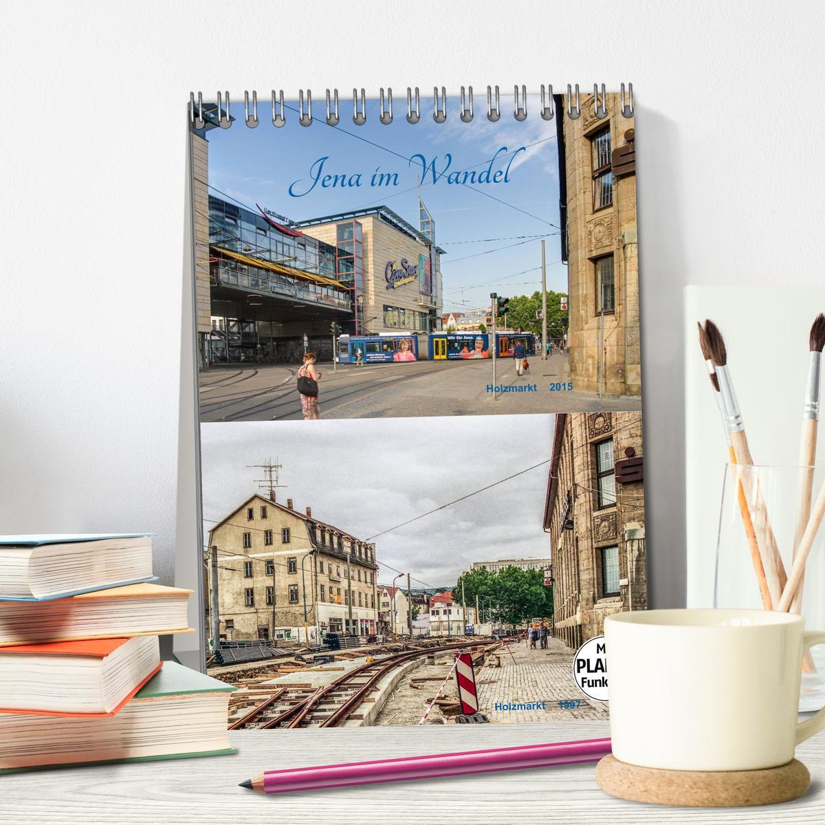 Bild: 9783457020166 | Jena im Wandel (Tischkalender 2025 DIN A5 hoch), CALVENDO...