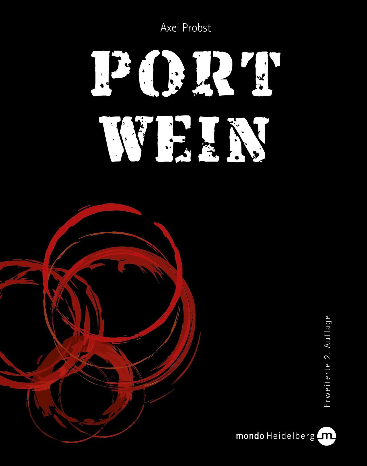 Cover: 9783938839393 | Portwein | Erweiterte Neuauflage | Axel Probst | Buch | 448 S. | 2022