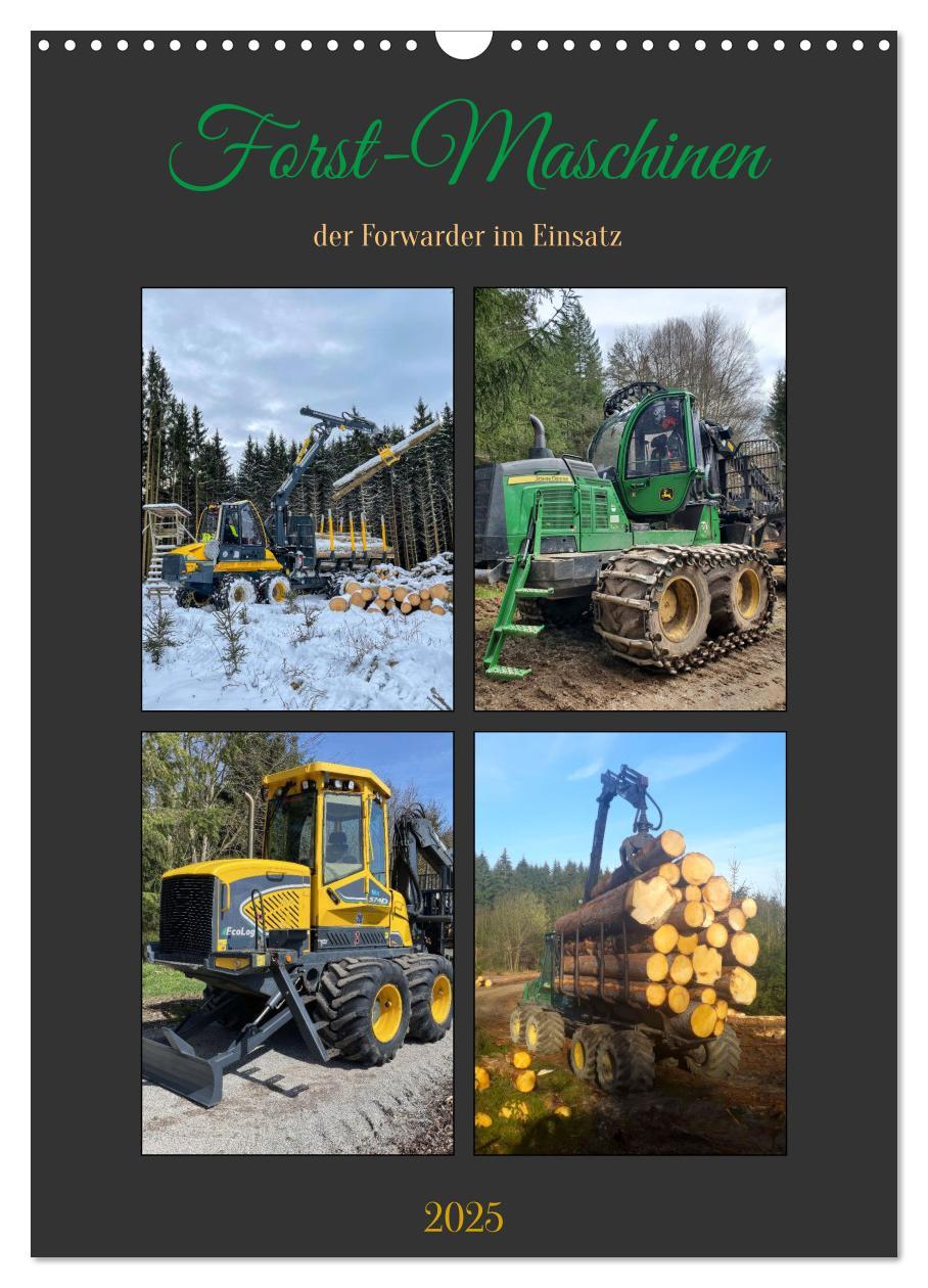 Cover: 9783383967276 | Forst-Maschinen der Forwarder im Einsatz (Wandkalender 2025 DIN A3...