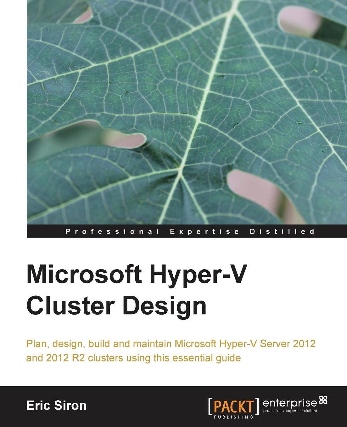 Cover: 9781782177685 | Microsoft Hyper-V Cluster Design | Eric Siron | Taschenbuch | Englisch