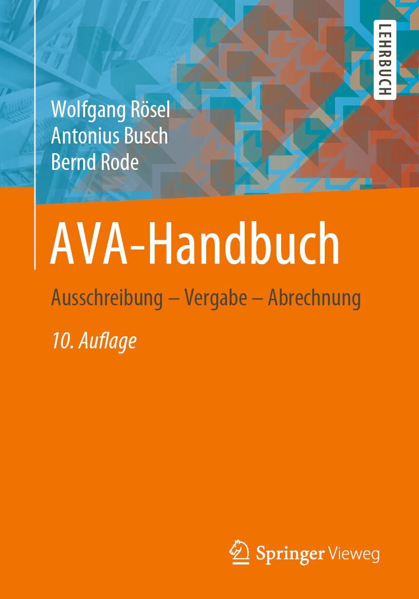 Cover: 9783658295219 | AVA-Handbuch | Ausschreibung ¿ Vergabe ¿ Abrechnung | Rösel (u. a.)