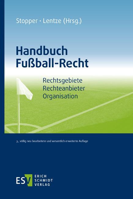 Cover: 9783503239474 | Handbuch Fußball-Recht | Rechtsgebiete - Rechteanbieter - Organisation