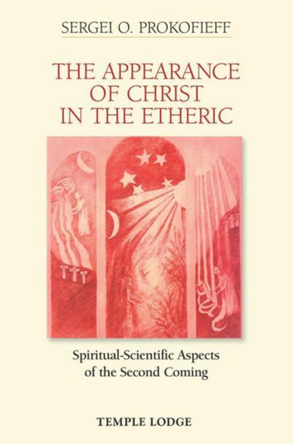 Cover: 9781906999322 | The Appearance of Christ in the Etheric | Sergei O. Prokofieff | Buch