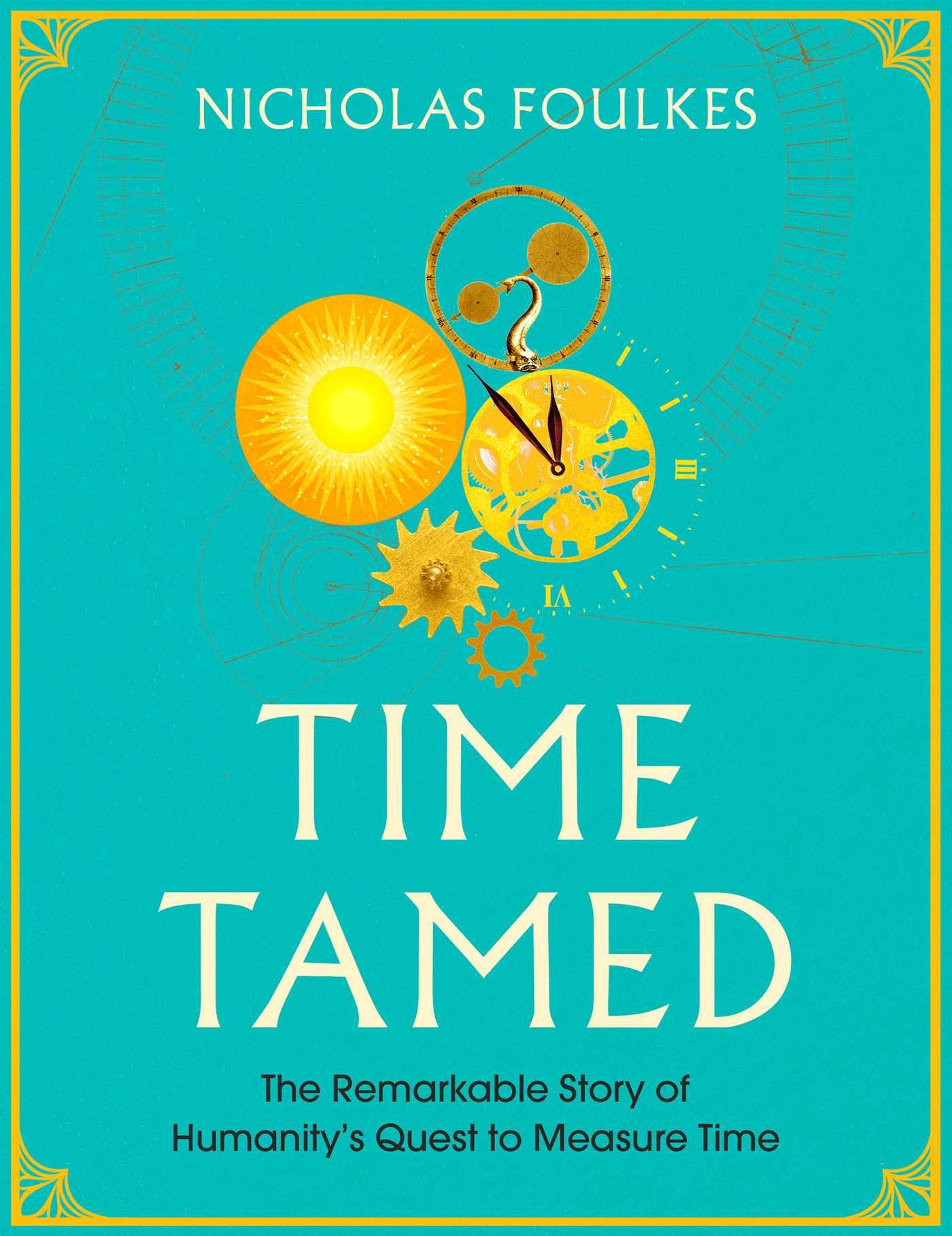 Cover: 9781471170645 | Time Tamed | Nicholas Foulkes | Buch | Gebunden | Englisch | 2019