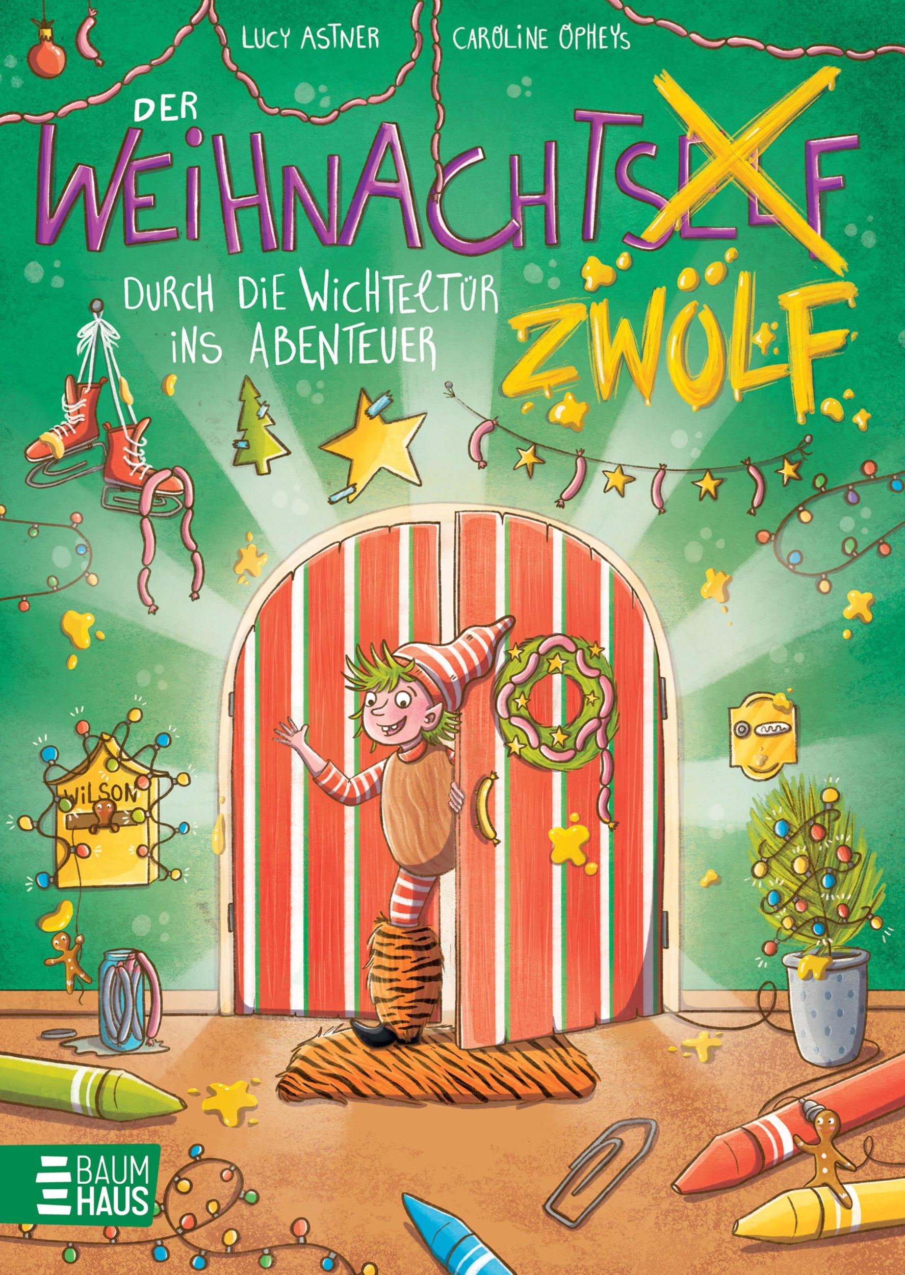 Cover: 9783833909245 | Der Weihnachtszwölf - Durch die Wichteltür ins Abenteuer | Lucy Astner