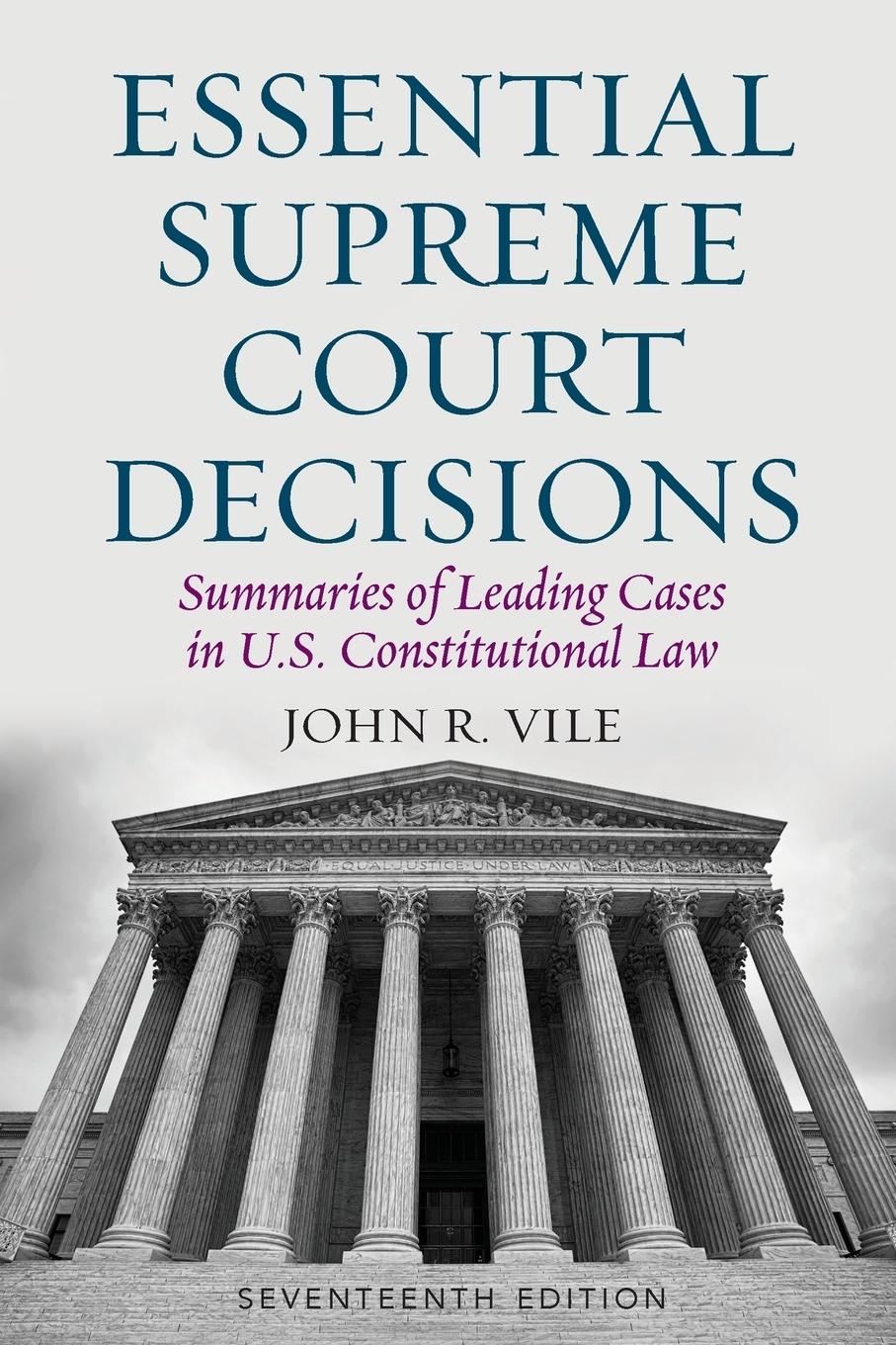 Cover: 9781538111963 | Essential Supreme Court Decisions | John R. Vile | Taschenbuch | 2018