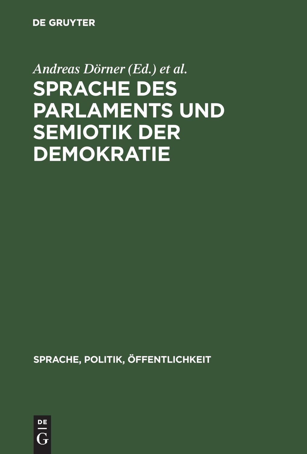 Cover: 9783110144963 | Sprache des Parlaments und Semiotik der Demokratie | Vogt (u. a.) | VI