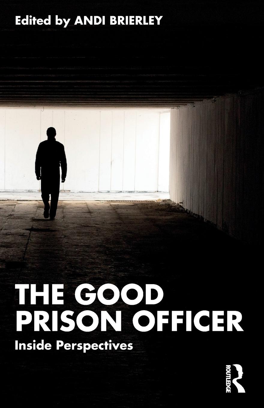 Cover: 9781032394404 | The Good Prison Officer | Inside Perspectives | Andi Brierley | Buch