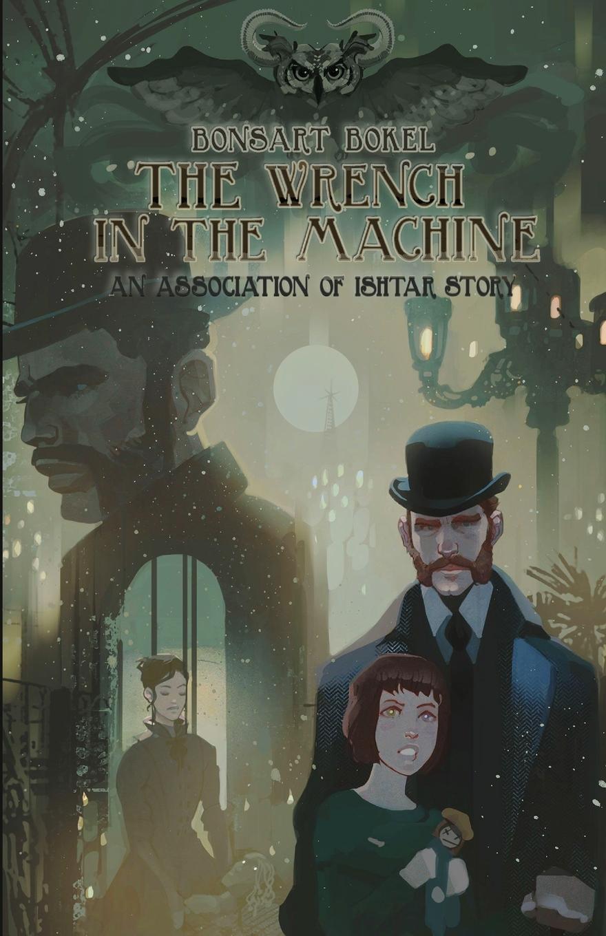 Cover: 9789083199405 | The Wrench in the Machine | Bonsart Bokel | Taschenbuch | Englisch