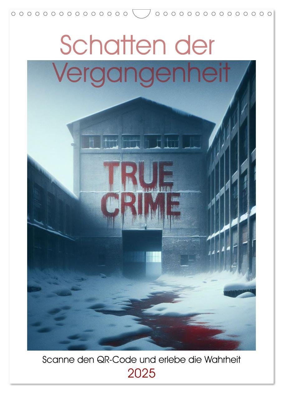 Cover: 9783435078332 | True Crime - Schatten der Vergangenheit (Wandkalender 2025 DIN A3...