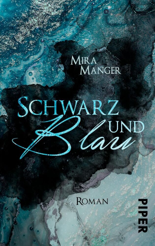 Cover: 9783492503358 | Schwarz und Blau | Roman | Mira Manger | Taschenbuch | 408 S. | 2020