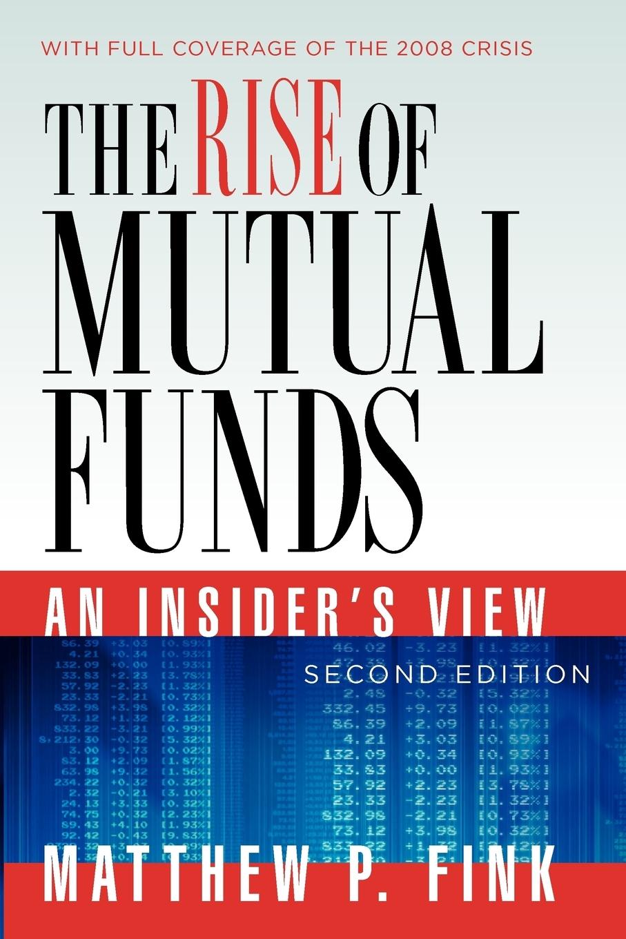 Cover: 9780199753505 | The Rise of Mutual Funds | An Insider's View | Matthew P. Fink | Buch