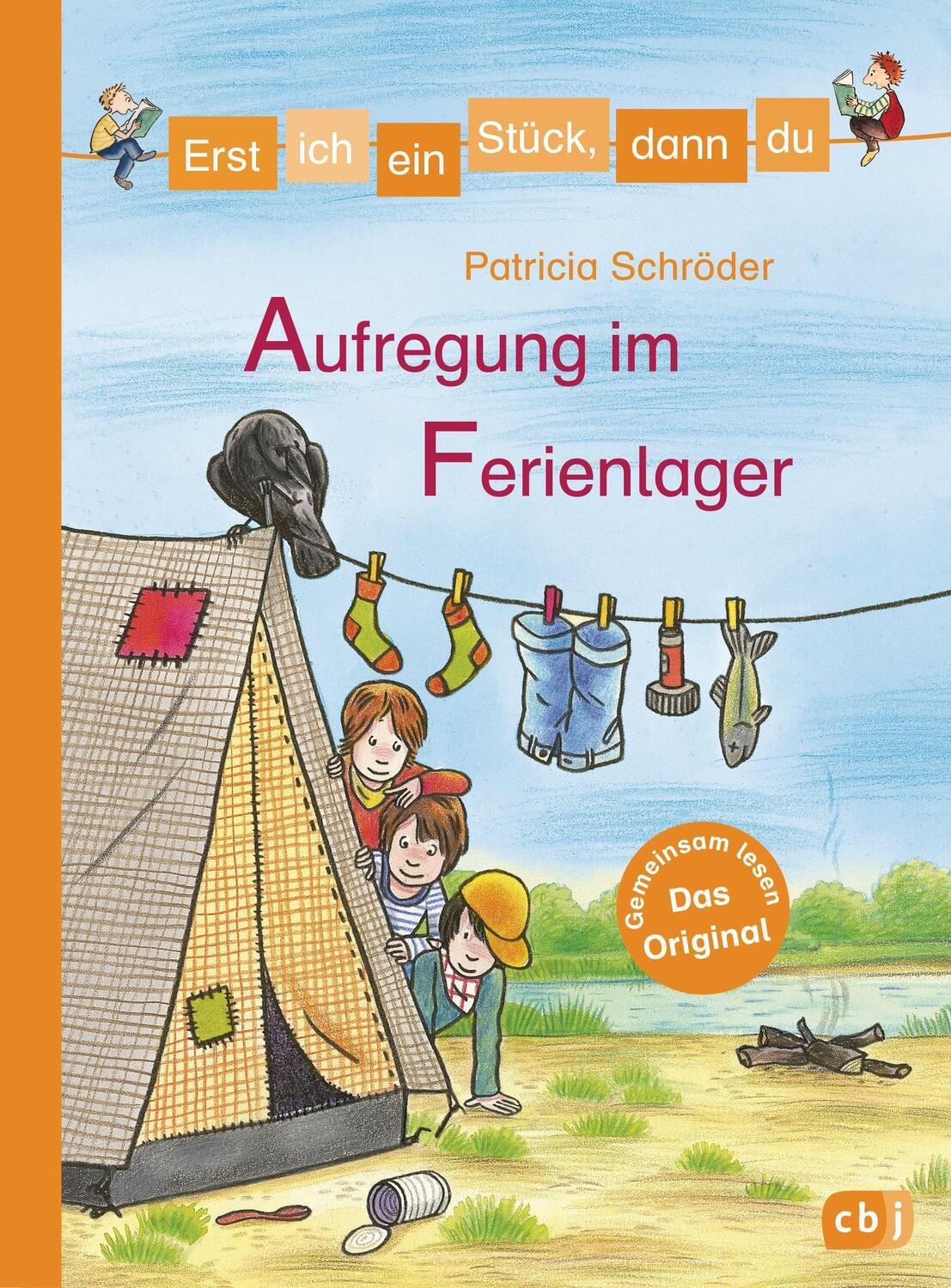 Cover: 9783570153376 | Erst ich ein Stück, dann du - Aufregung im Ferienlager | Schröder