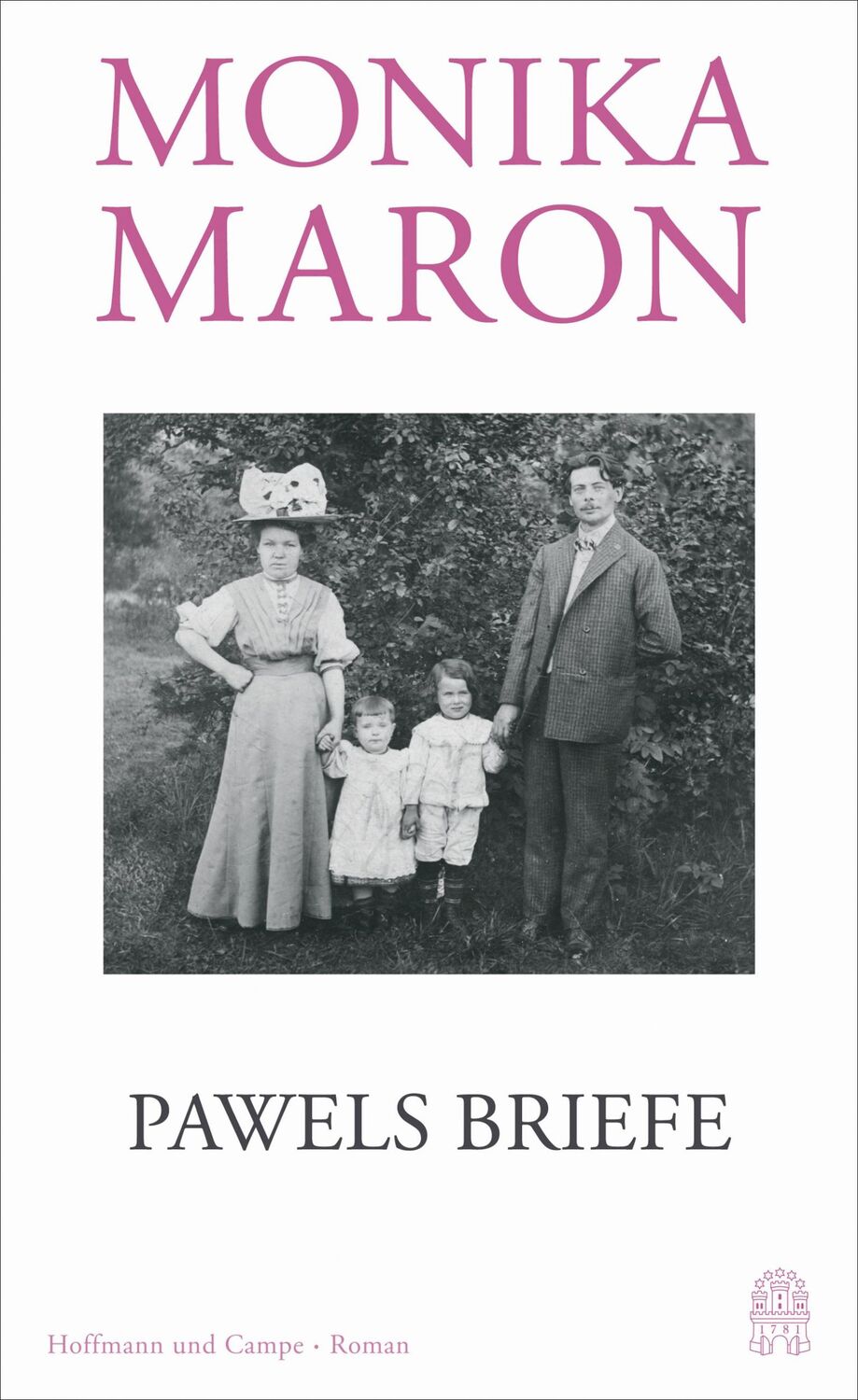 Cover: 9783455012811 | Pawels Briefe | Monika Maron | Buch | 208 S. | Deutsch | 2022