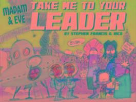 Cover: 9781431424306 | Madam and Eve | Take us to your leader | Stephen Francis (u. a.)