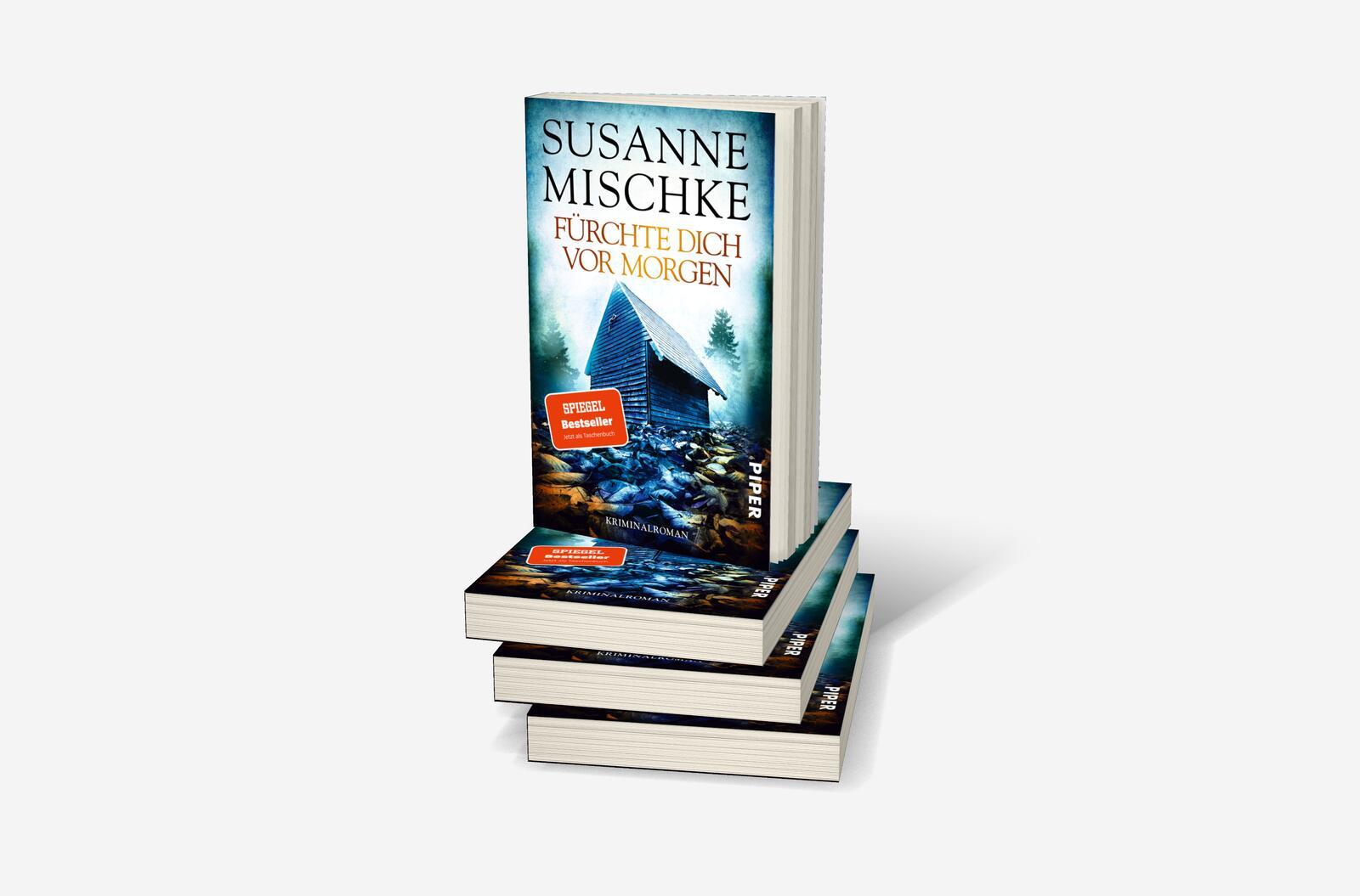 Bild: 9783492318143 | Fürchte dich vor morgen | Susanne Mischke | Taschenbuch | 304 S.