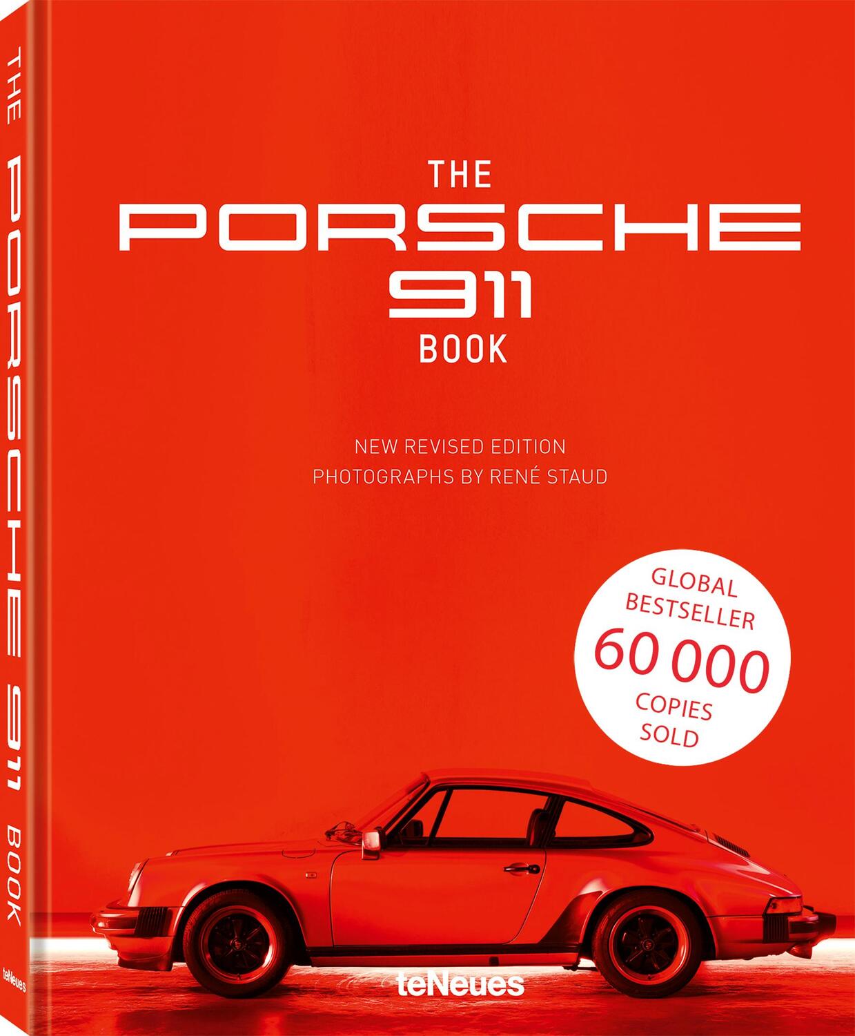 Cover: 9783961713097 | The Porsche 911 Book, New Revised Edition | René Staud | Buch | 192 S.