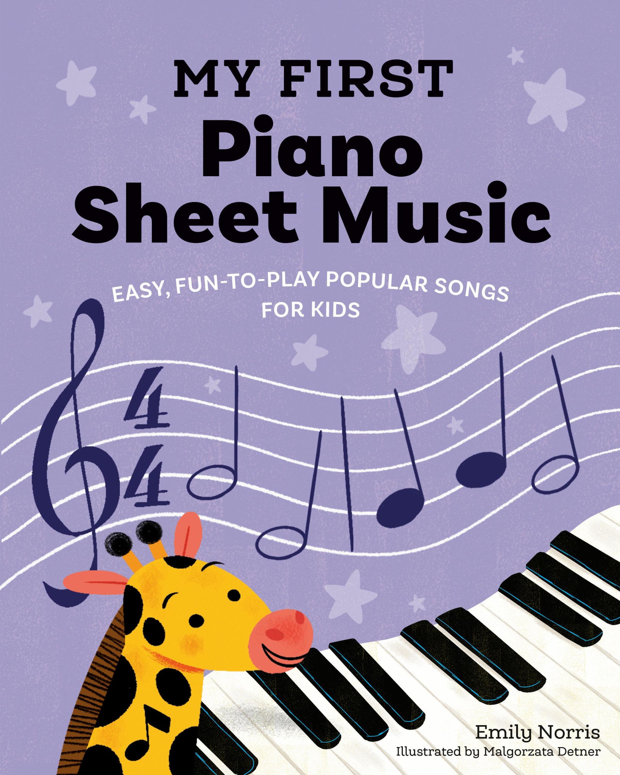 Cover: 9780593435793 | My First Piano Sheet Music | Easy, Fun-to-Play Popular Songs for Kids