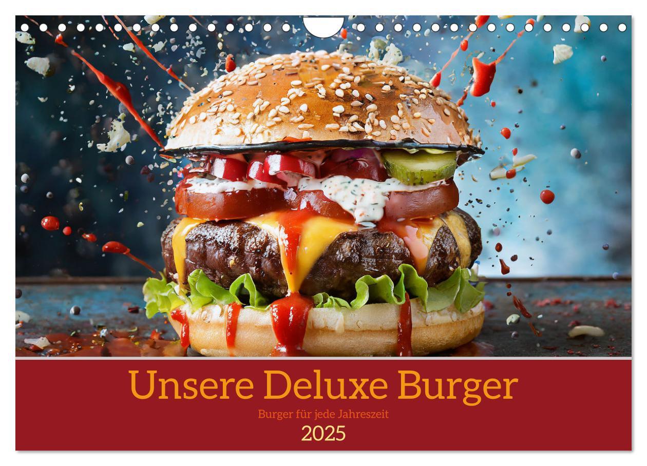 Cover: 9783457015926 | Unsere Burger Deluxe (Wandkalender 2025 DIN A4 quer), CALVENDO...