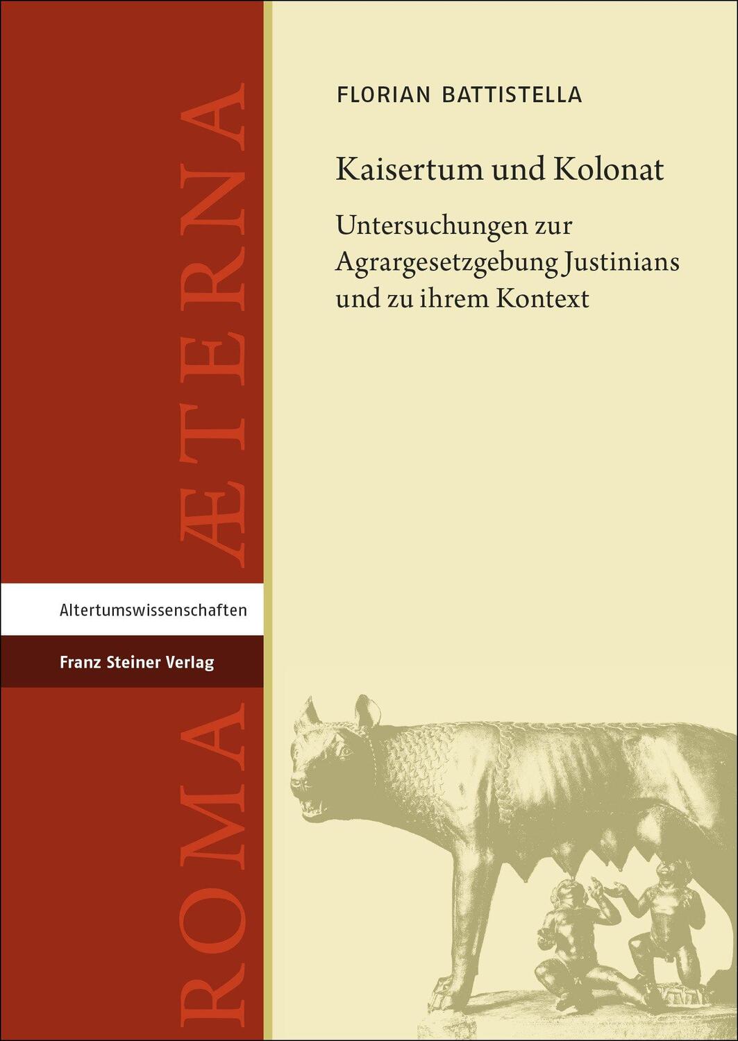 Cover: 9783515136273 | Kaisertum und Kolonat | Florian Battistella | Buch | Roma Aeterna