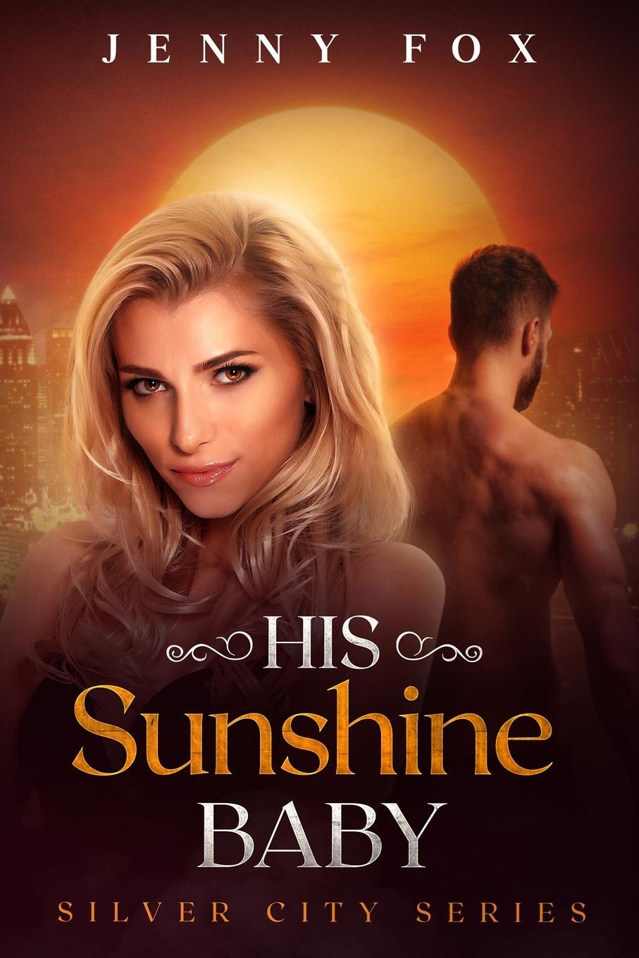 Cover: 9781838109745 | His Sunshine Baby | Jenny Fox | Taschenbuch | Paperback | Englisch