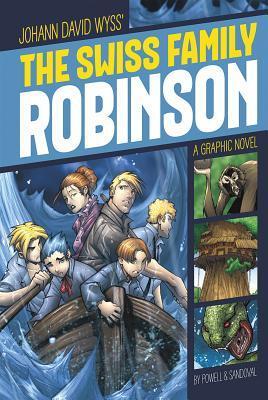 Cover: 9781496500366 | The Swiss Family Robinson | A Graphic Novel | Johann David Wyss | Buch