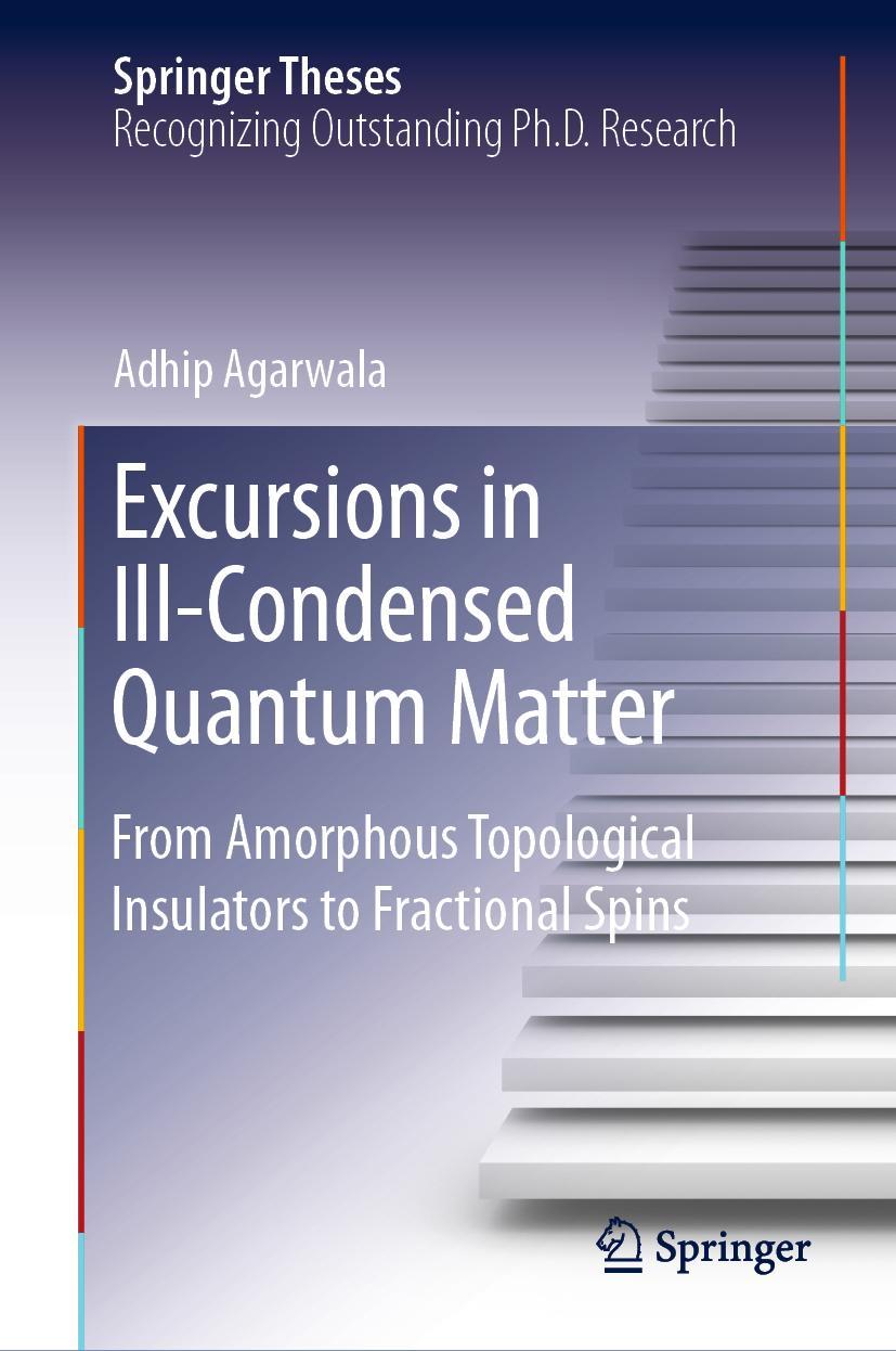 Cover: 9783030215101 | Excursions in Ill-Condensed Quantum Matter | Adhip Agarwala | Buch