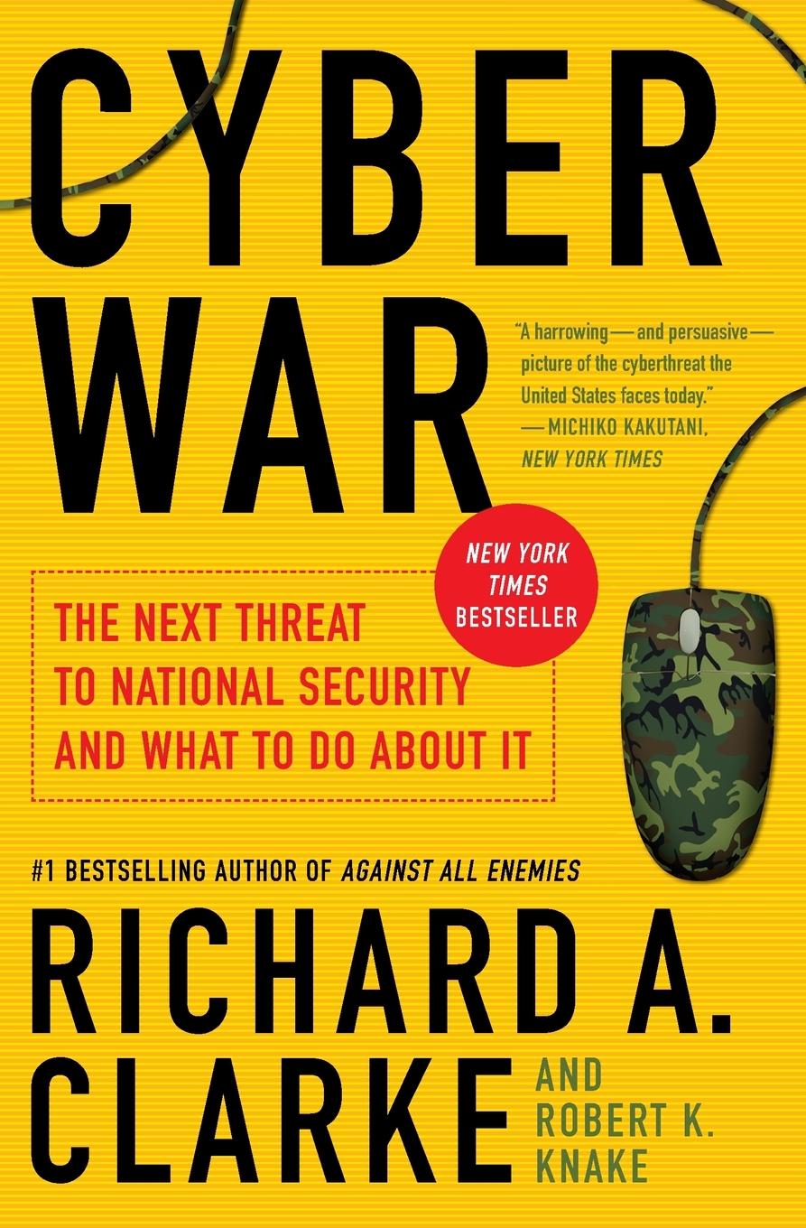 Cover: 9780061962240 | Cyber War | Richard A Clarke (u. a.) | Taschenbuch | 306 S. | Englisch