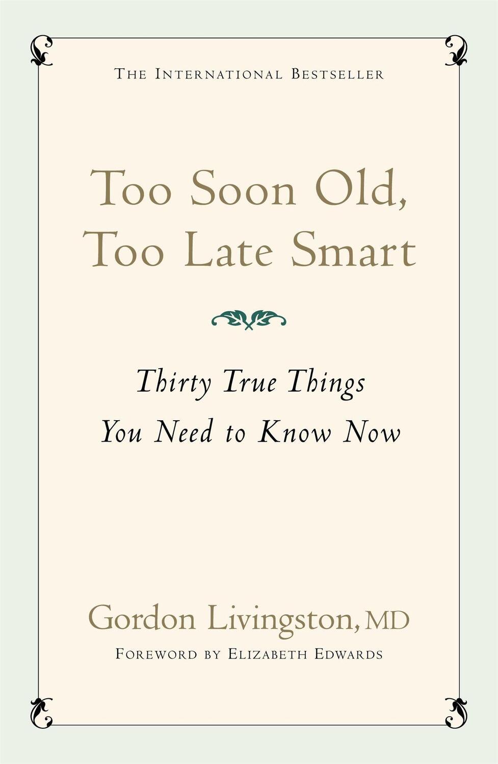 Cover: 9780340839362 | Too Soon Old, Too Late Smart | Thirty True Things You Need to Know Now