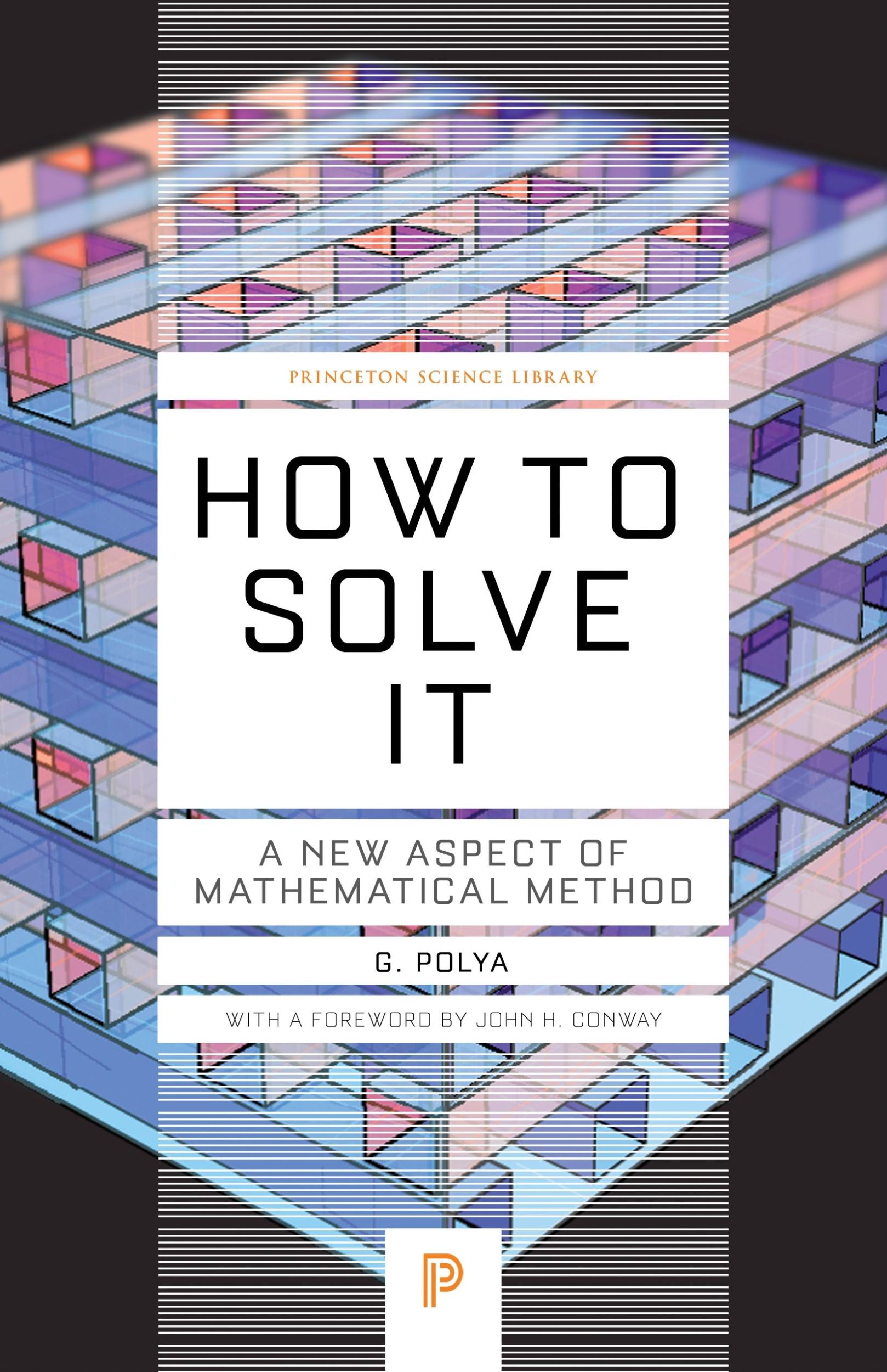 Cover: 9780691164076 | How to Solve it | A New Aspect of Mathematical Method | G. Polya